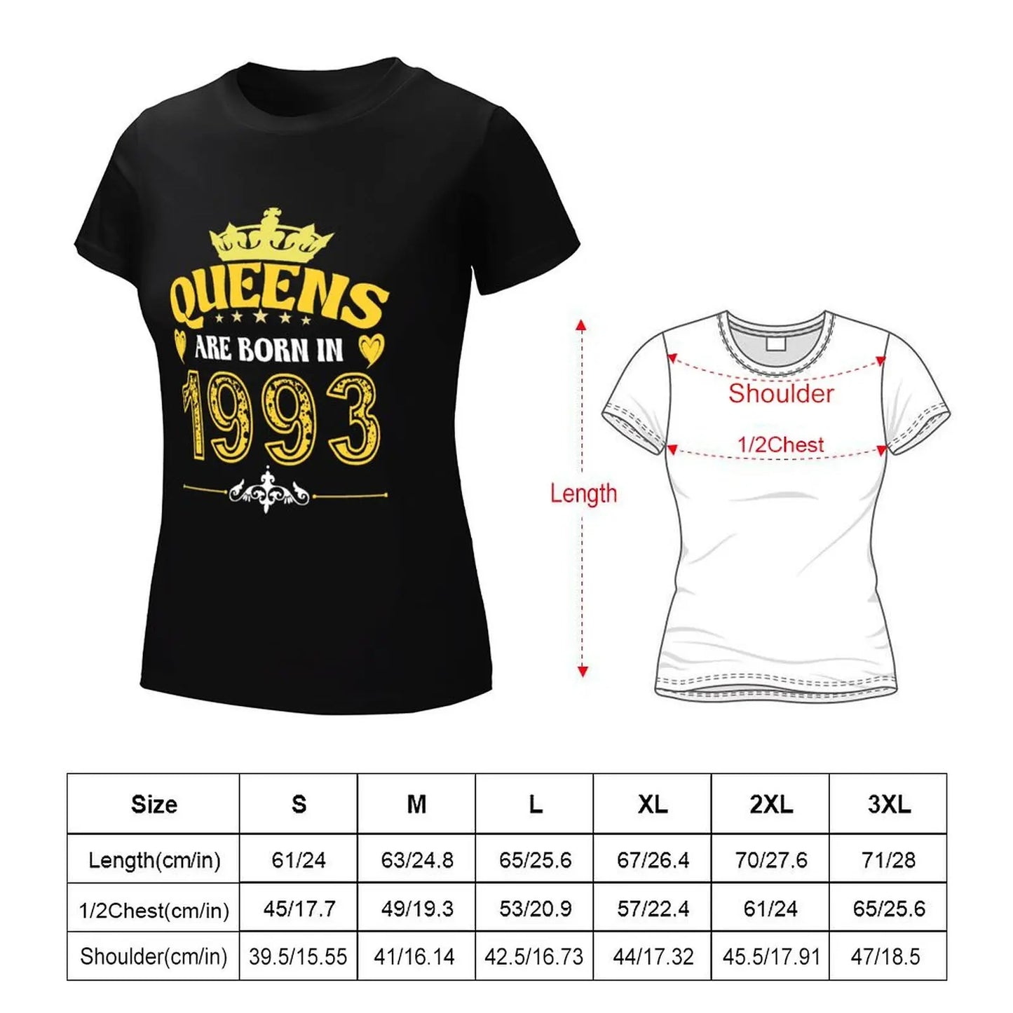 Queens Are Born In 1993 T-Shirt Female clothing heavyweights vintage vintage clothes black t shirts for Women