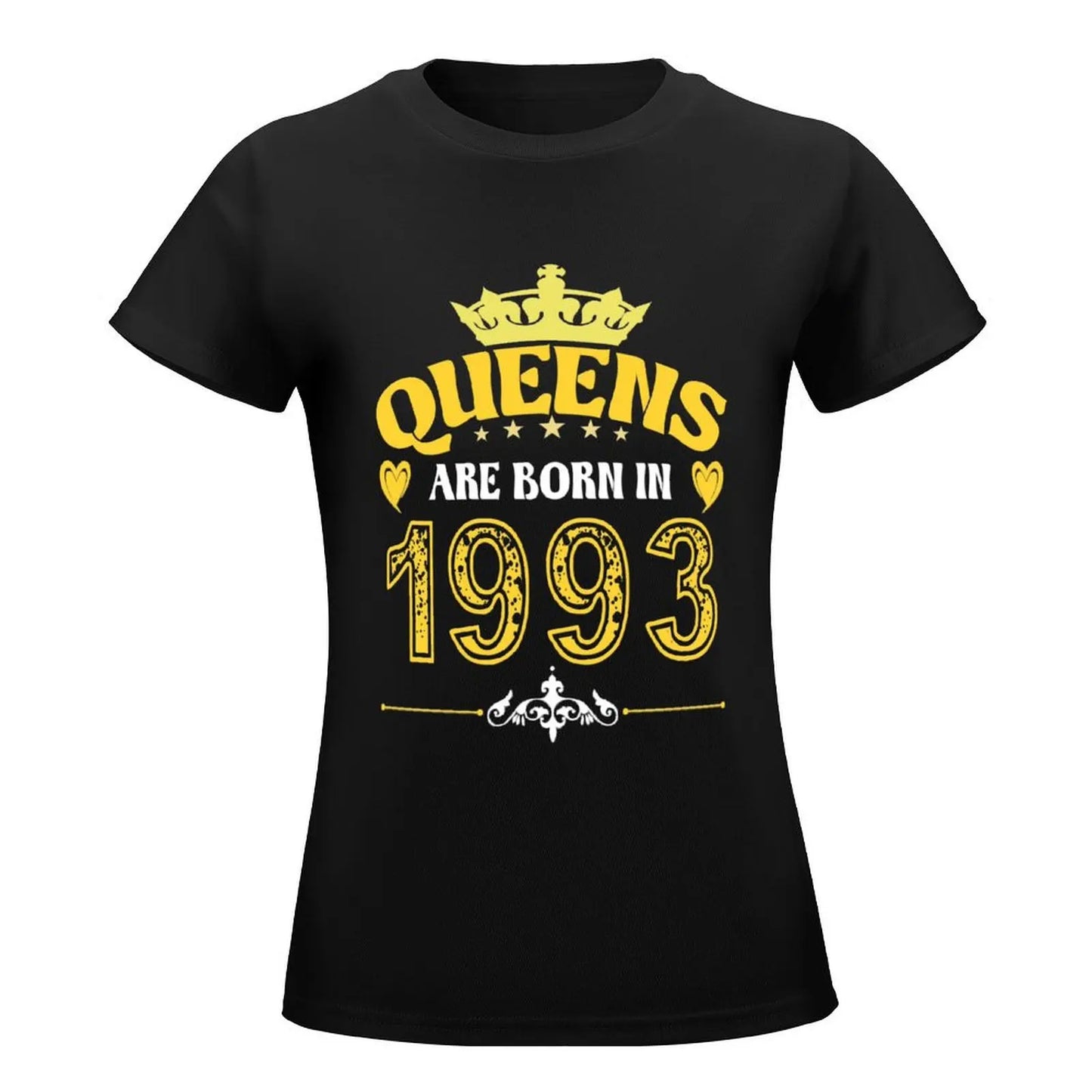 Queens Are Born In 1993 T-Shirt Female clothing heavyweights vintage vintage clothes black t shirts for Women
